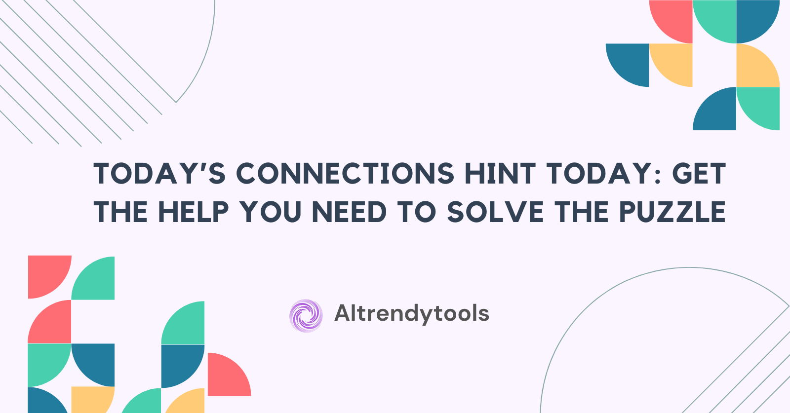 Today Connections Hint: Get the Help You Need to Solve the Puzzle - AItrendytools