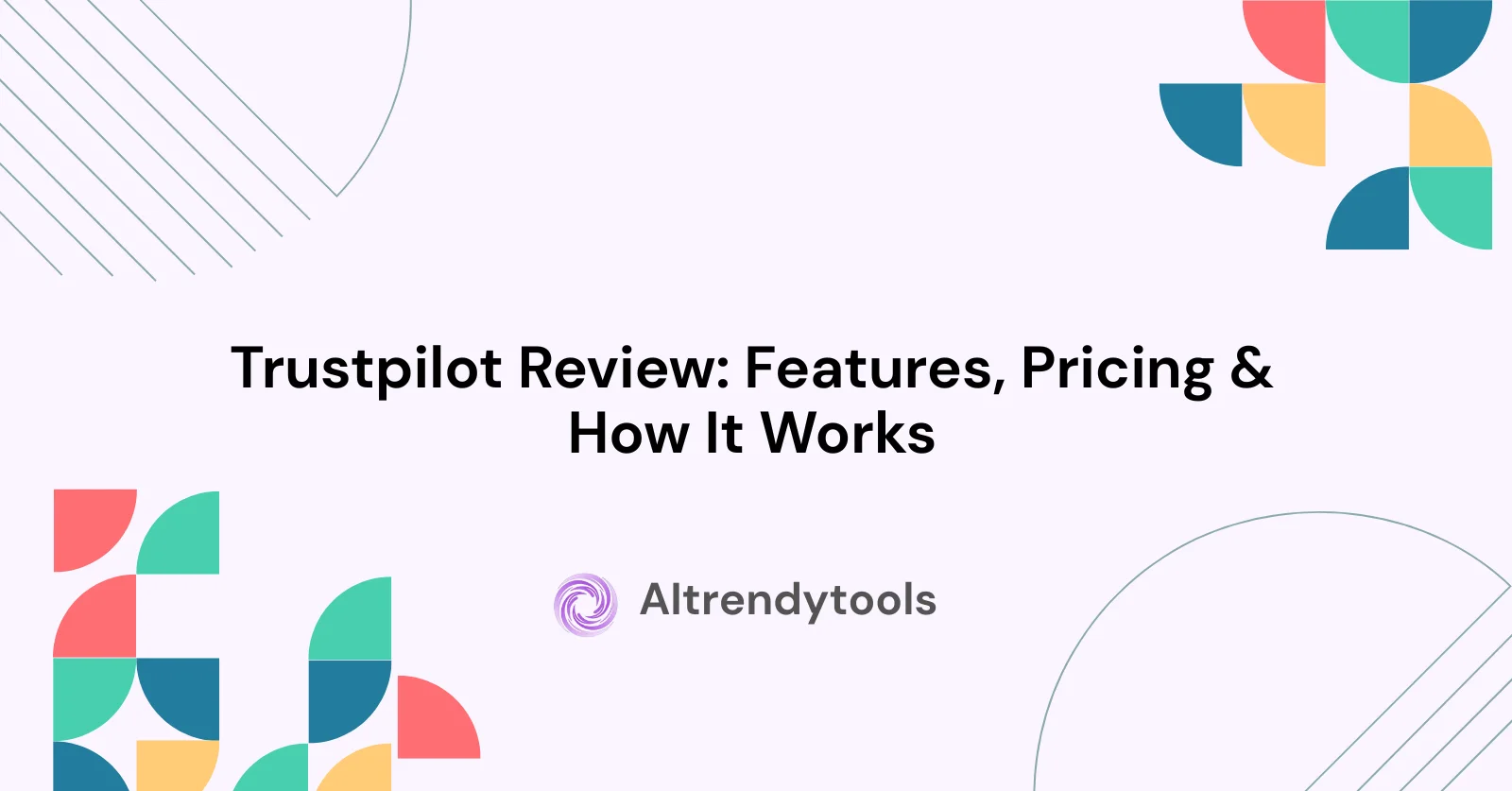 Trustpilot Review: Features, Pricing & How It Works - AItrendytools