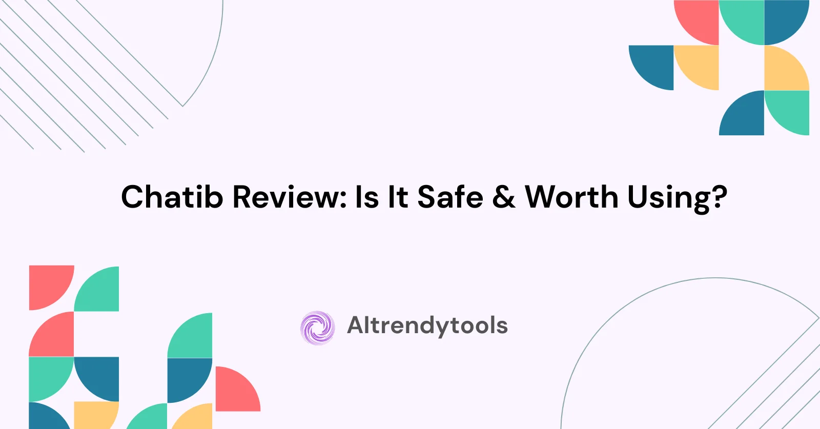 Chatib Review: Is It Safe & Worth Using? - AItrendytools