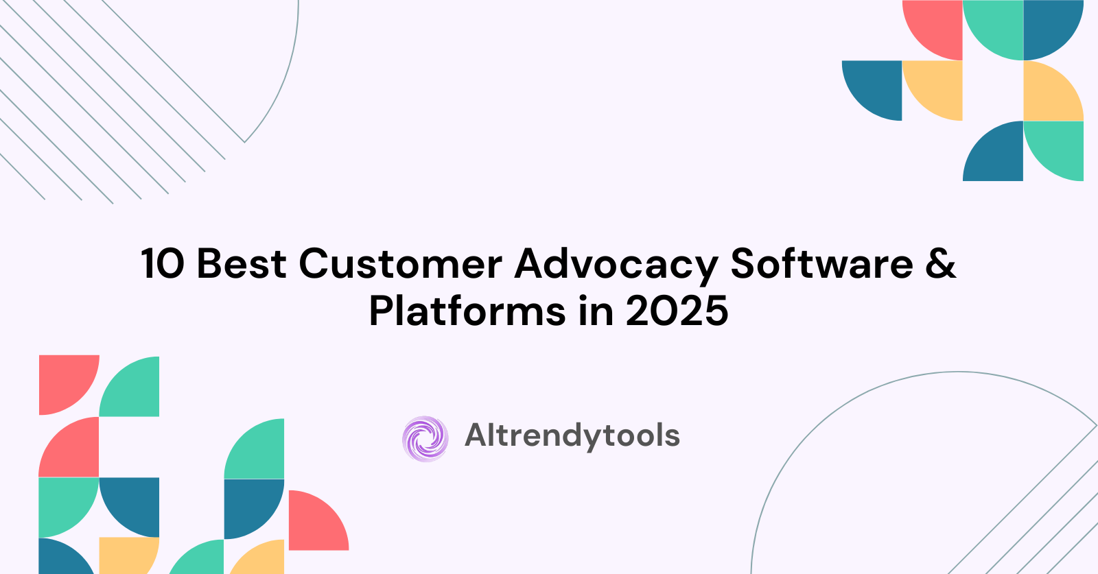 10 Best Customer Advocacy Software & Platforms in 2025 - AItrendytools