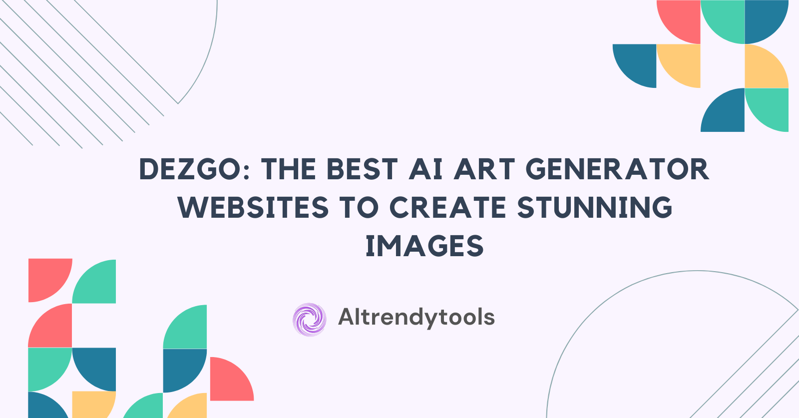 Dezgo: The Best AI Art Generator Website to Create Stunning Images - AItrendytools