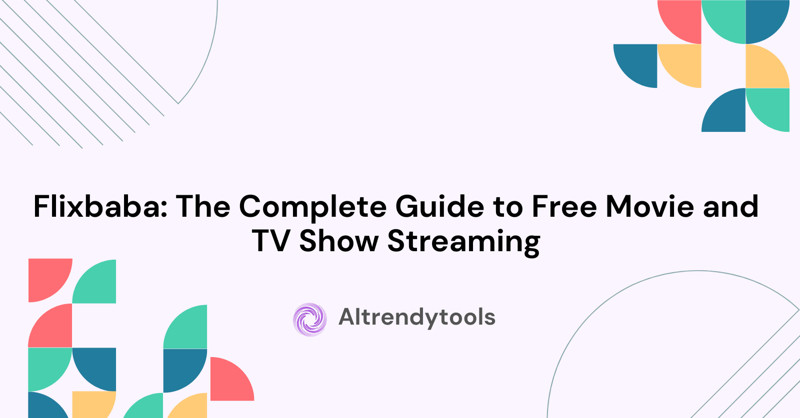 Flixbaba: The Complete Guide to Free Movie and TV Show Streaming - AItrendytools