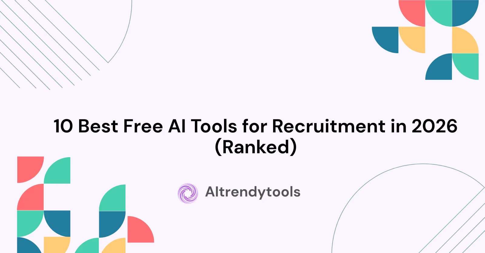 10 Best Free AI Tools for Recruitment in 2026 (Ranked) - AItrendytools