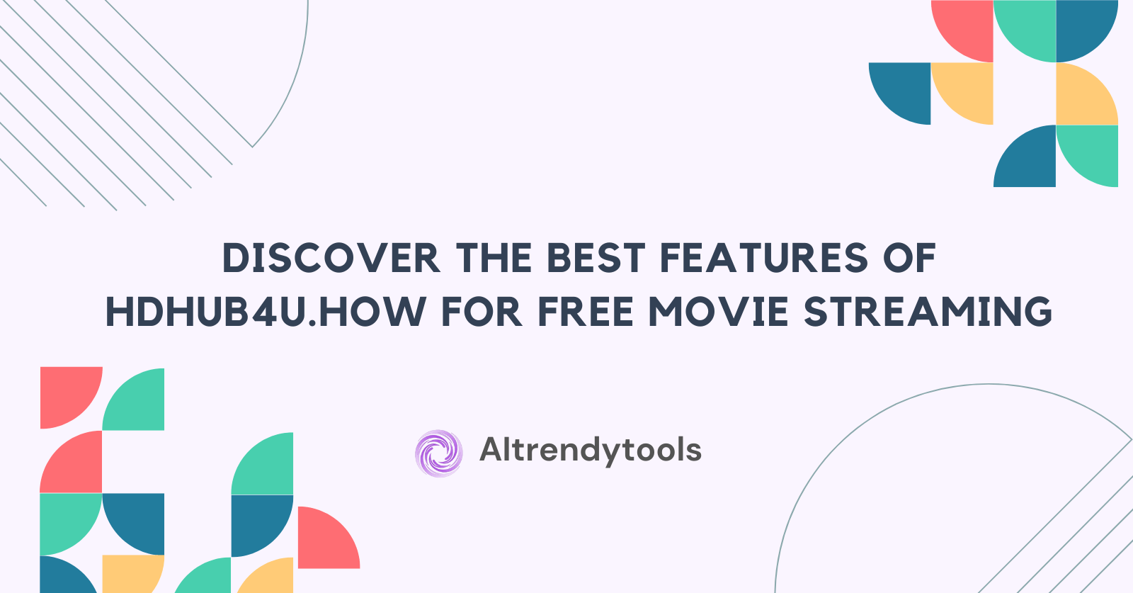 Discover the Best Features of hdhub4u.how for Free Movie Streaming - AItrendytools