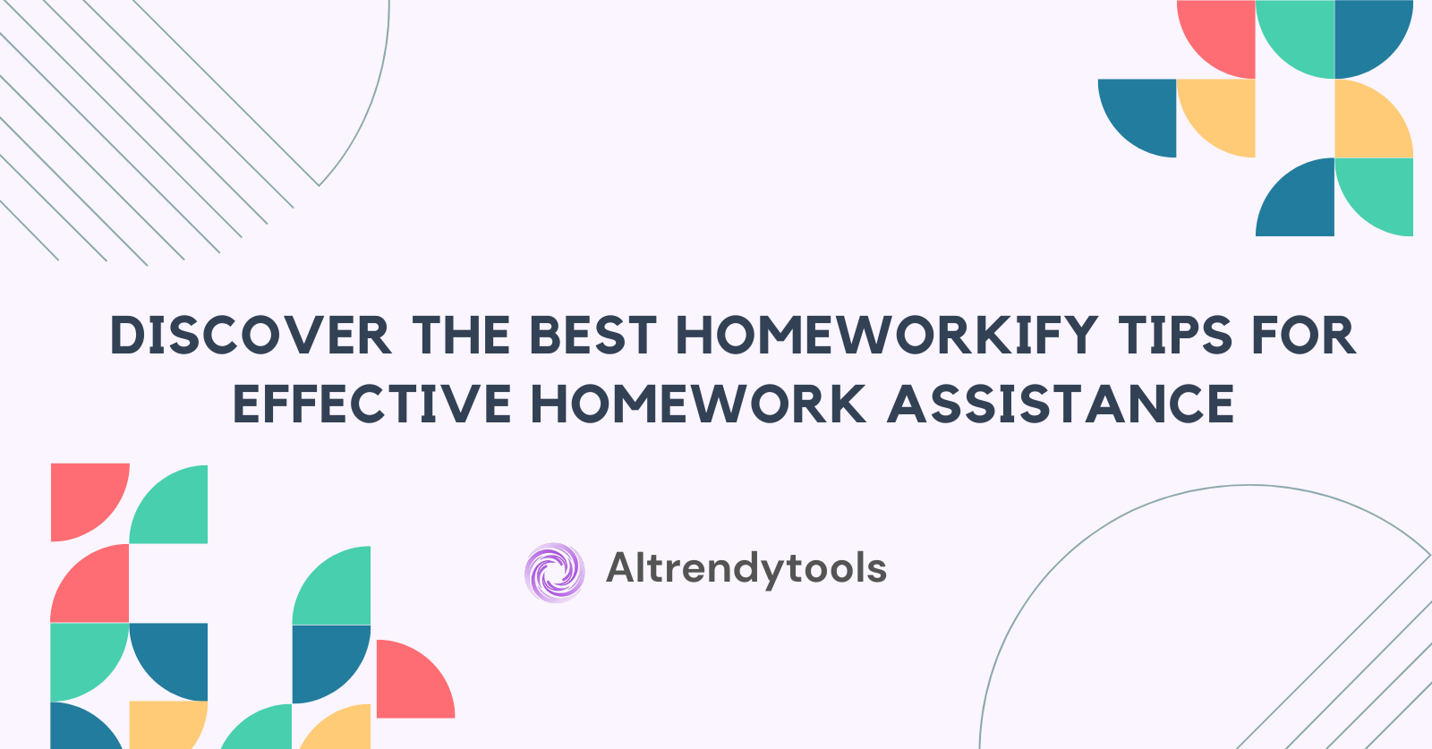 Discover the Best Homeworkify Tips for Effective Homework Assistance - AItrendytools