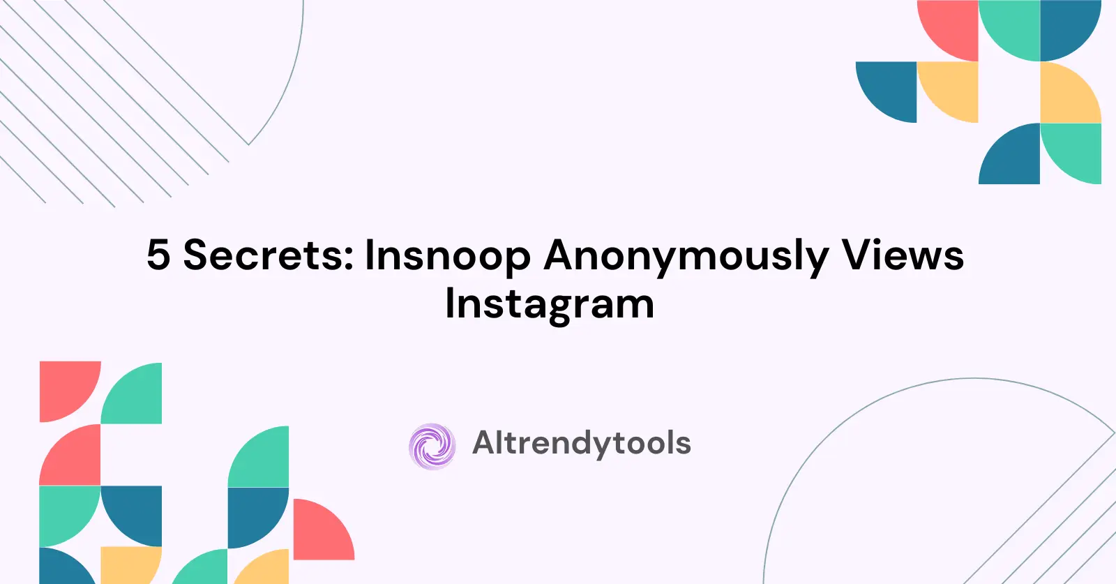 5 Secrets: Insnoop Anonymously Views Instagram - AItrendytools