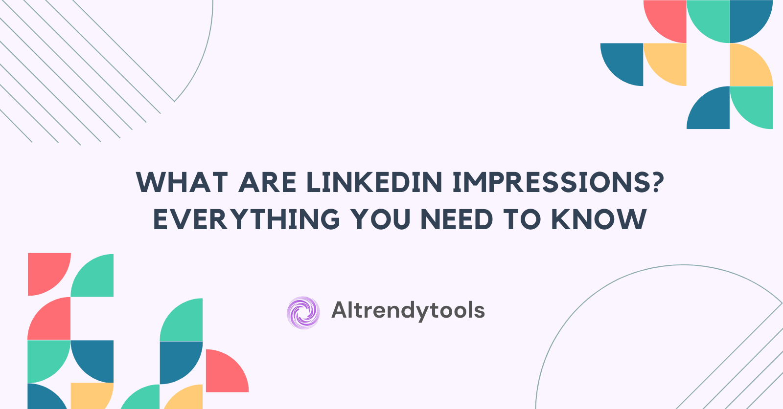 What are LinkedIn impressions? Everything you need to know - AItrendytools