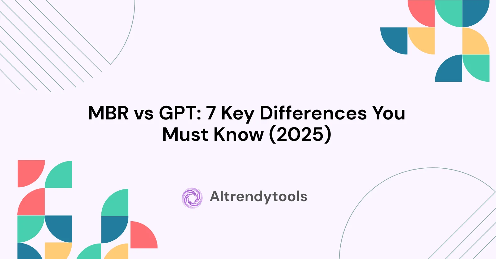 MBR vs GPT: 7 Key Differences You Must Know (2025) - AItrendytools