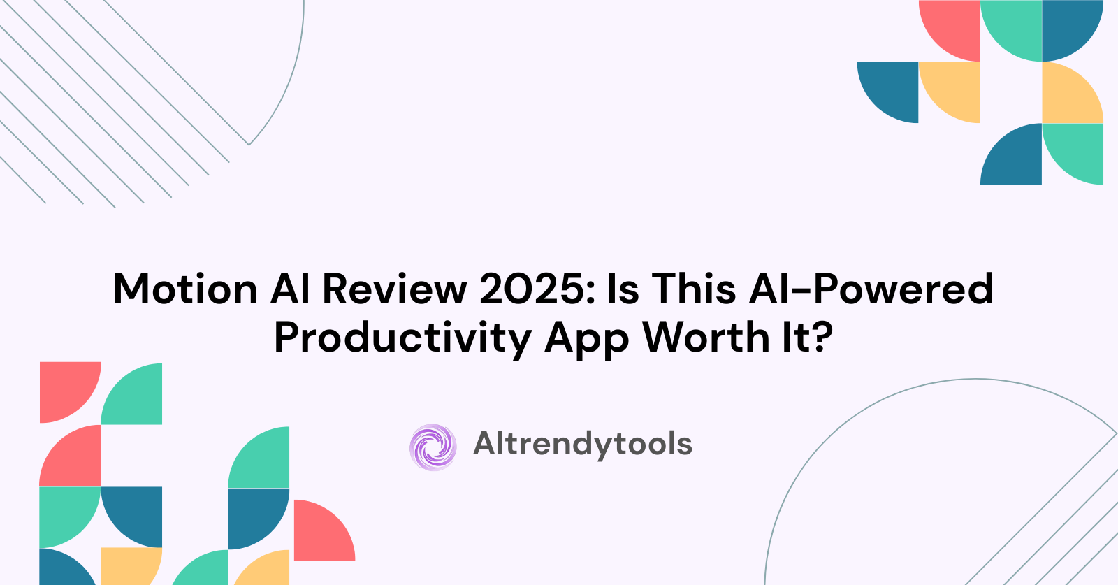 Motion AI Review 2025: Is This AI-Powered Productivity App Worth It? - AItrendytools