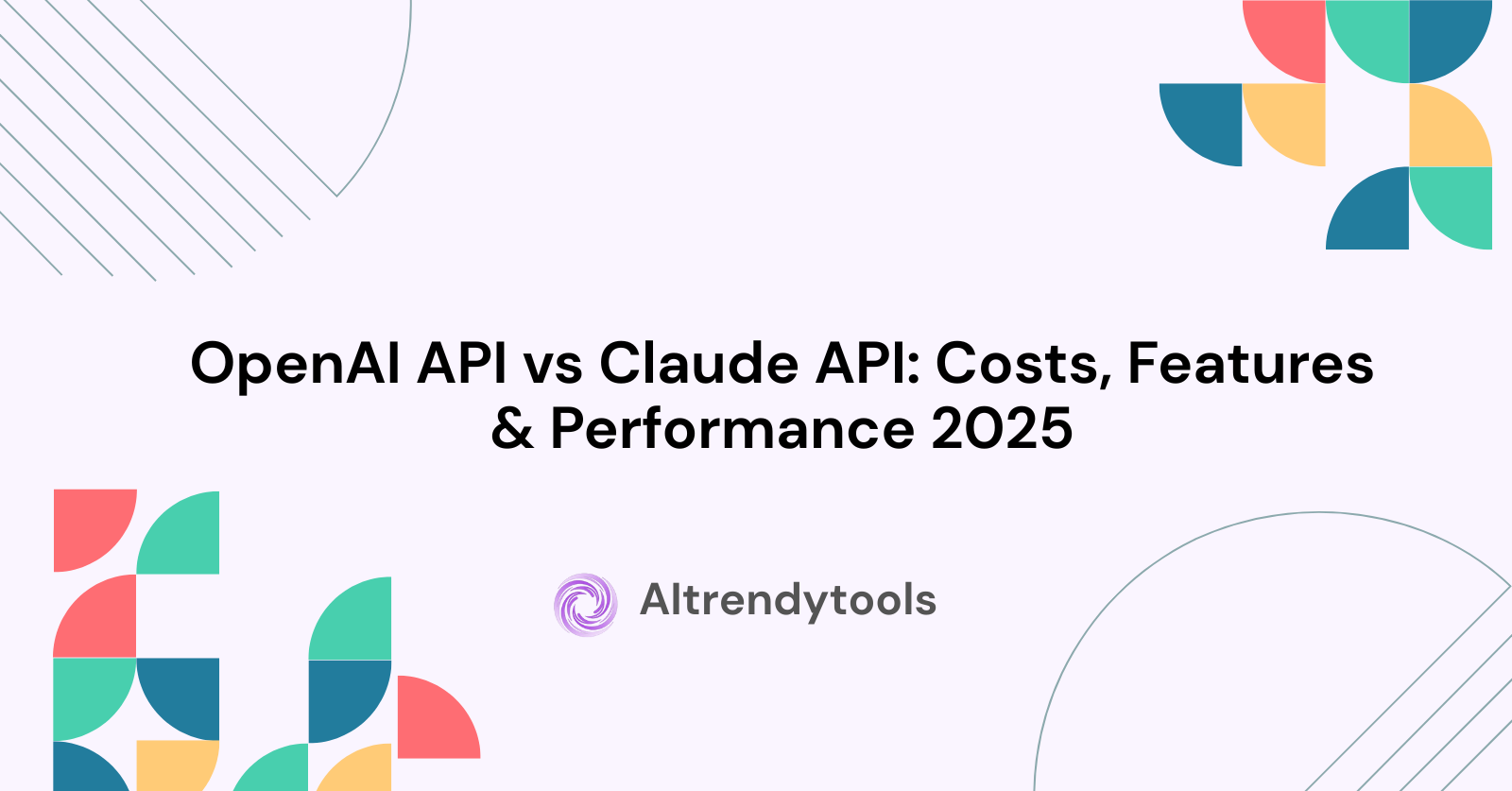OpenAI API vs Claude API: Costs, Features & Performance 2025 - AItrendytools