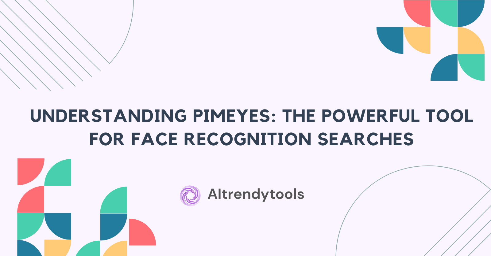 Understanding Pimeyes: The Powerful Tool for Face Recognition Searches
