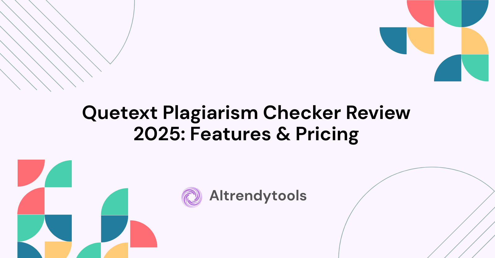Quetext Plagiarism Checker Review 2025: Features & Pricing - AItrendytools
