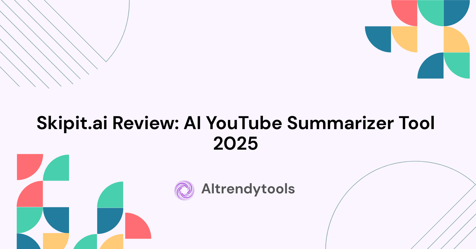 Skipit.ai Review: AI YouTube Summarizer Tool 2025 - AItrendytools