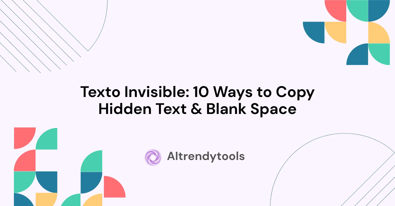Texto Invisible: 10 Ways to Copy Hidden Text & Blank Space - AItrendytools