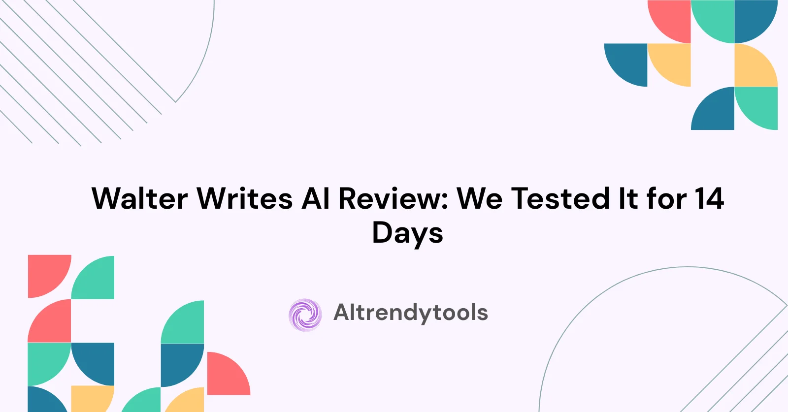 Walter Writes AI Review: We Tested It for 14 Days - AItrendytools